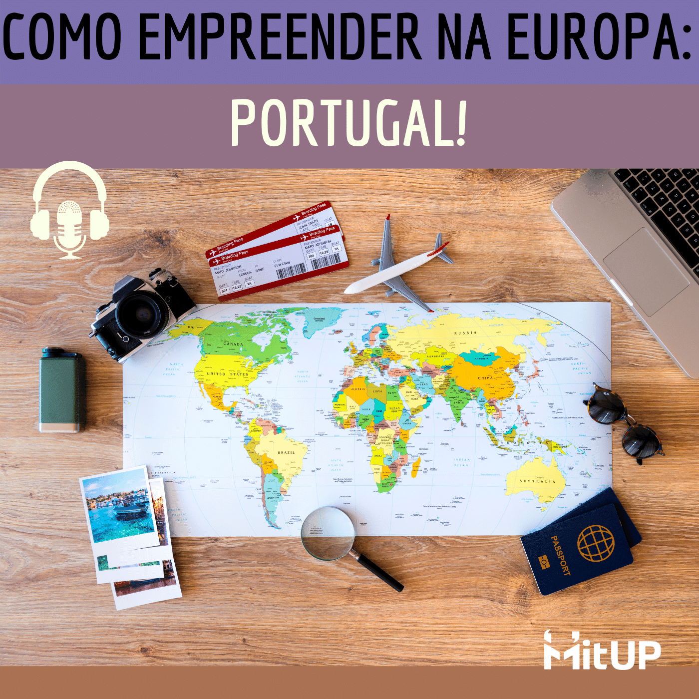 #005 – Como planejar uma mudança internacional (para empreender na sequência)