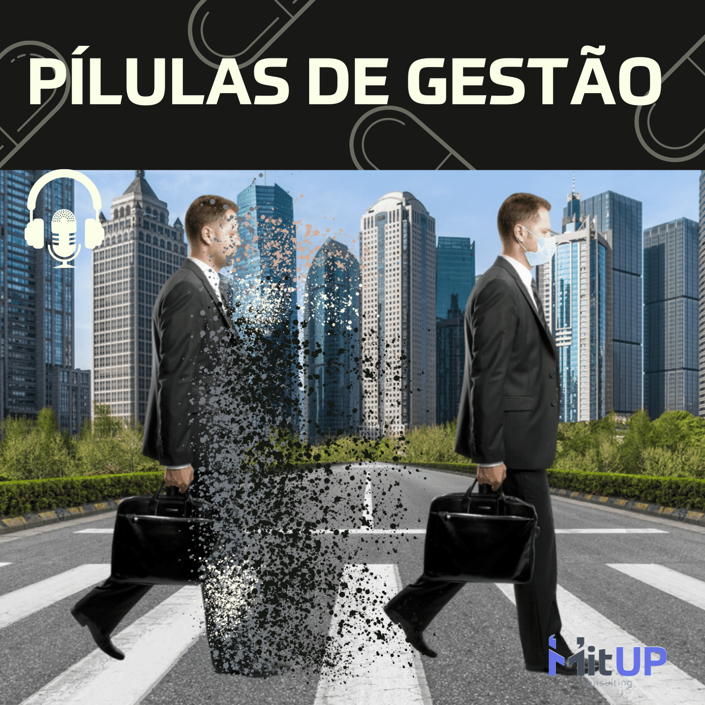 #007 – O que é normal no “novo normal”?