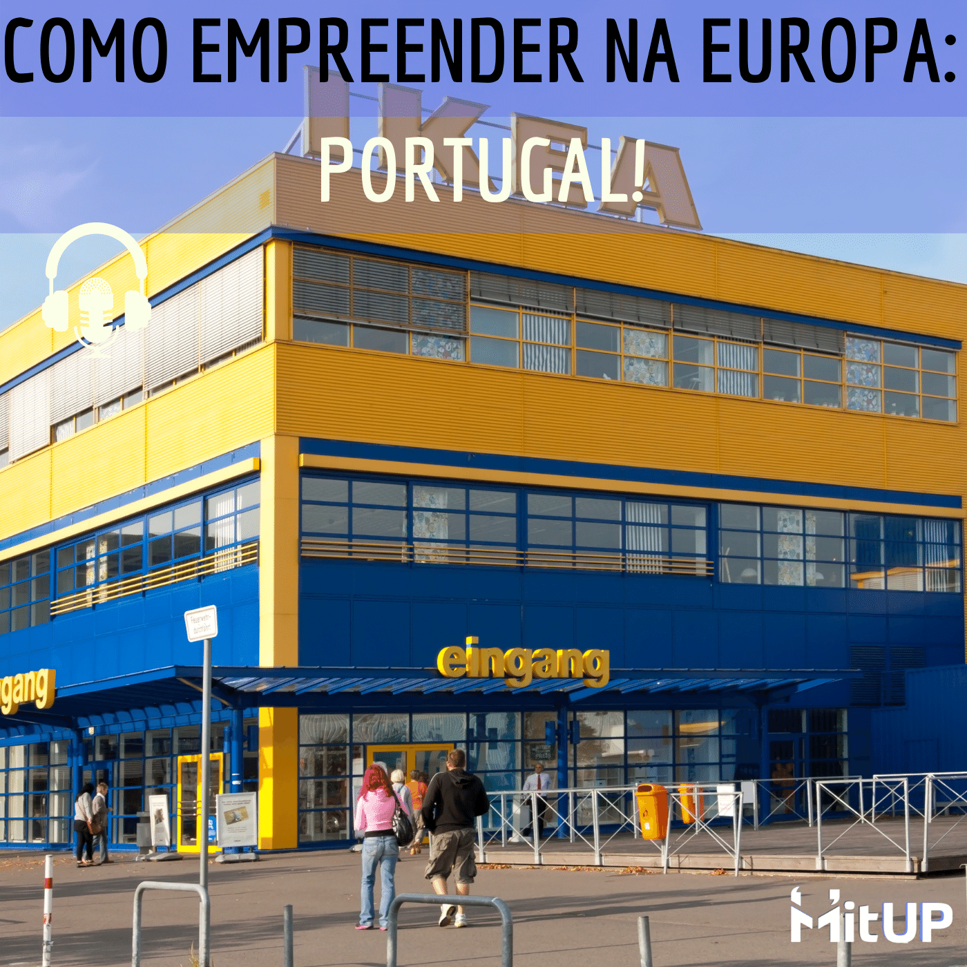 #015 – Ikeização: Assuma a autoria do seu negócio!